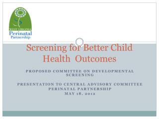 Screening for Better Child Health Outcomes