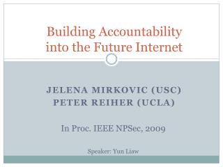 Building Accountability into the Future Internet