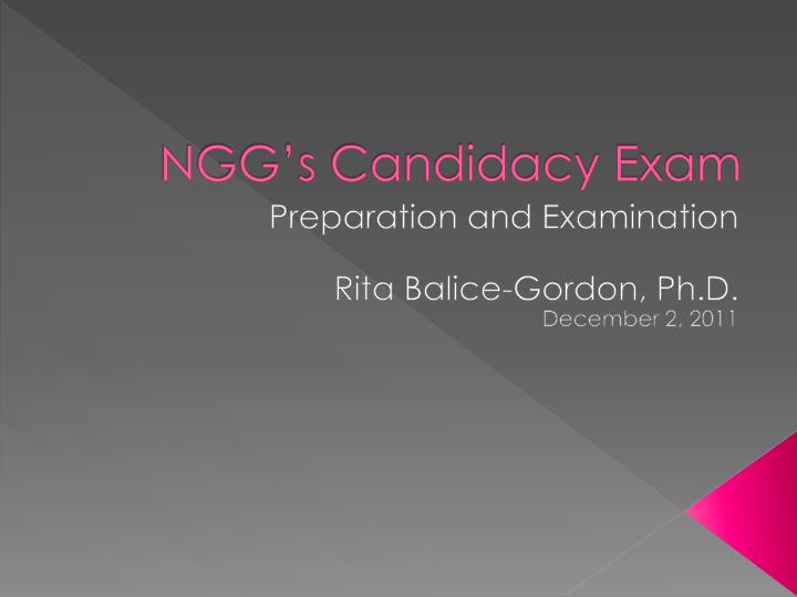 ngg s candidacy exam