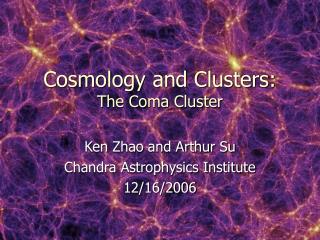 Cosmology and Clusters: The Coma Cluster