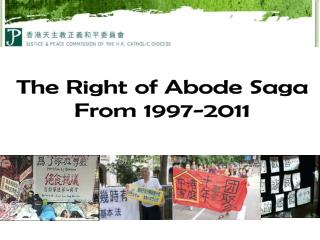 The Right of Abode Saga From 1997-2011