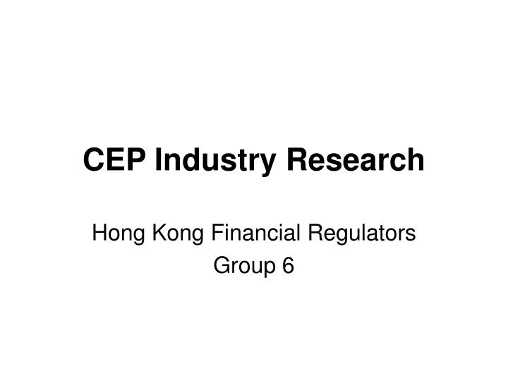 cep industry research