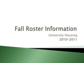 Fall Roster Information