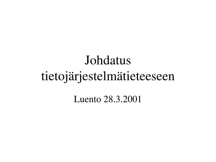 johdatus tietoj rjestelm tieteeseen