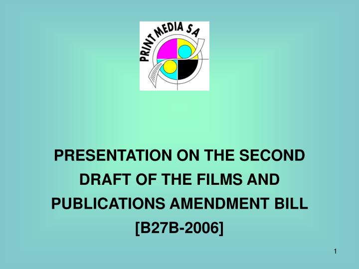 presentation on the second draft of the films and publications amendment bill b27b 2006