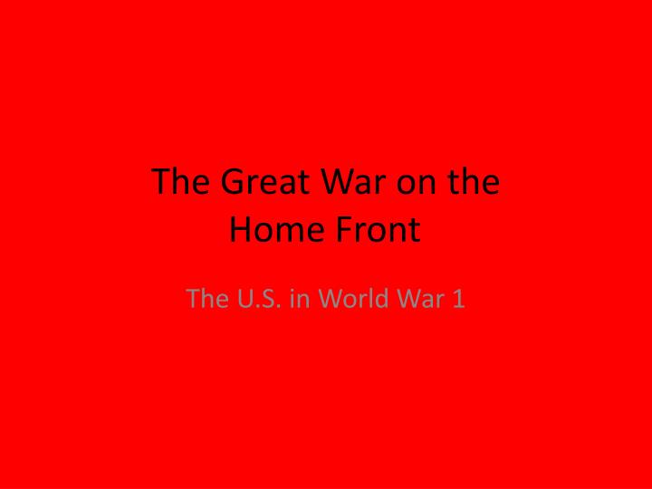 the great war on the home front