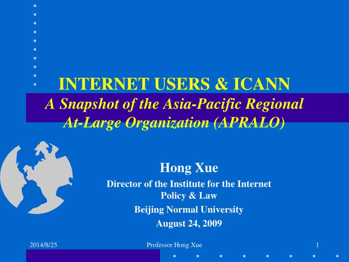 internet users icann a snapshot of the asia pacific regional at large organization apralo