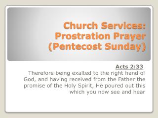 Church Services: Prostration Prayer (Pentecost Sunday)