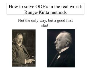 How to solve ODE's in the real world: Runge-Kutta methods