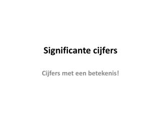 significante cijfers