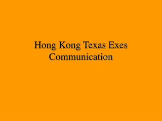 Hong Kong Texas Exes Communication