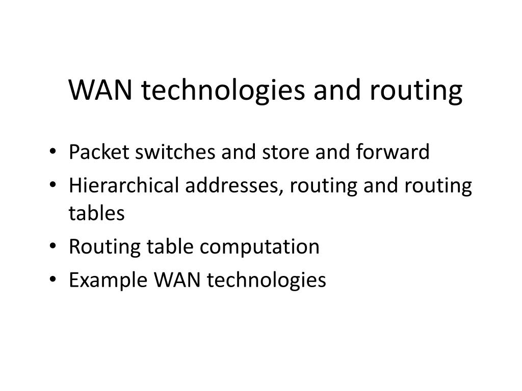 PPT - WAN technologies and routing PowerPoint Presentation, free ...
