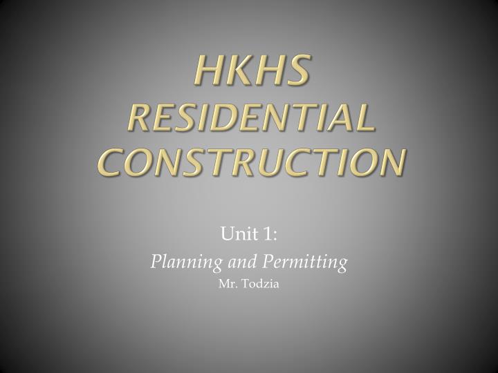 hkhs residential construction