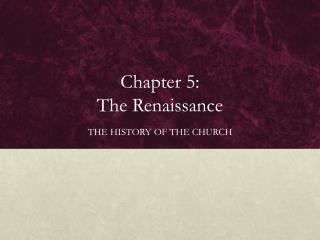 Chapter 5: The Renaissance