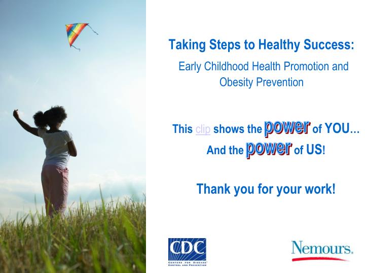 taking steps to healthy success early childhood health promotion and obesity prevention