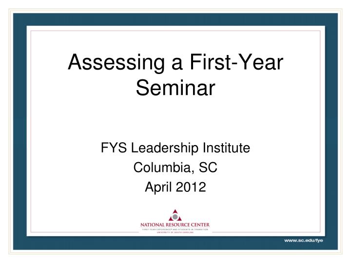 assessing a first year seminar