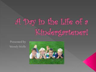 A Day in the Life of a Kindergartener!