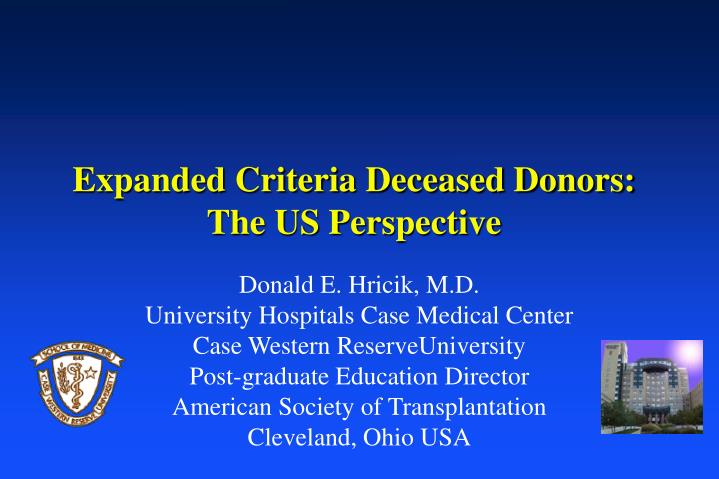 expanded criteria deceased donors the us perspective