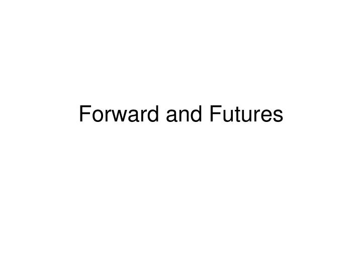 forward and futures