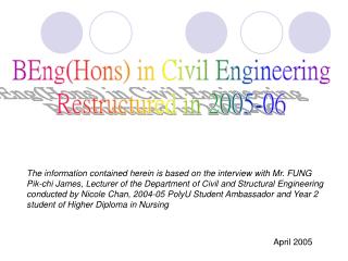 BEng(Hons) in Civil Engineering Restructured in 2005-06