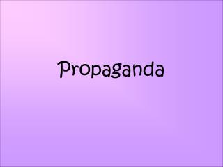 Propaganda