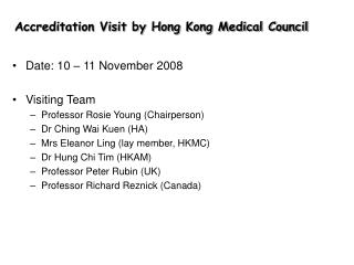 Accreditation Visit by Hong Kong Medical Council