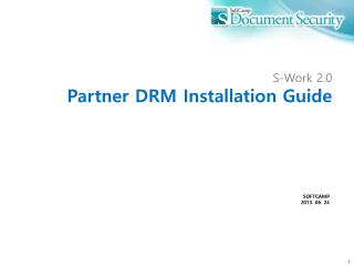 S-Work 2.0 Partner DRM Installation Guide