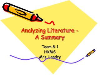 Analyzing Literature - A Summary