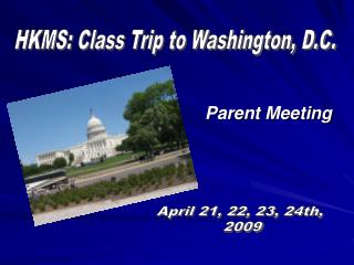 HKMS: Class Trip to Washington, D.C.