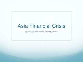 Asia Financial Crisis
