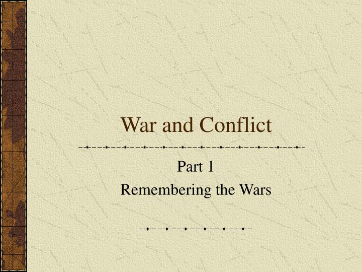 war and conflict
