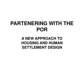 partenering with the por