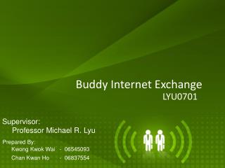 Buddy Internet Exchange