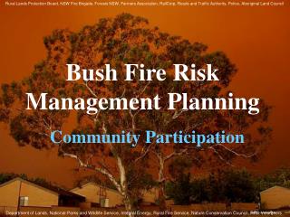 Bush Fire Risk Management Planning