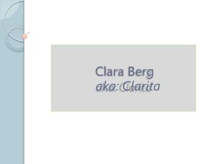 Clara Berg aka: Clarita