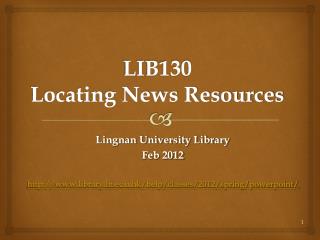 LIB130 Locating News Resources