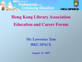 Hong Kong Library Association Education and Career Forum