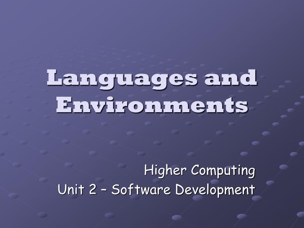 Language Print Environment PPT - Languages and Environments PowerPoint Presentation, free download ...