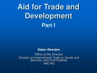 Aid for Trade and Development Part I