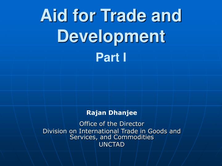 aid for trade and development part i