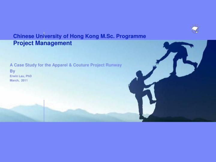 chinese university of hong kong m sc programme project management