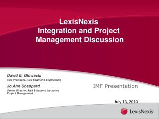 LexisNexis Integration and Project Management Discussion