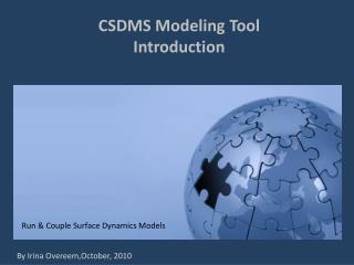 CSDMS Modeling Tool Introduction