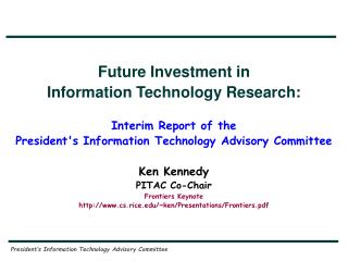 Future Investment in Information Technology Research: Interim Report of the