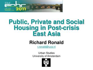 Public, Private and Social Housing in Post-crisis East Asia