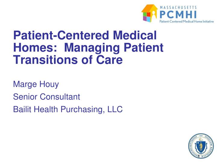 patient centered medical homes managing patient transitions of care