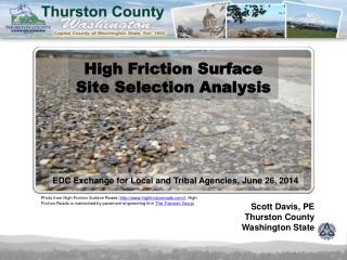 High Friction Surface Site Selection Analysis