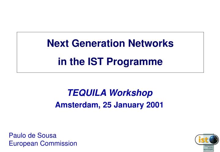 next generation networks in the ist programme