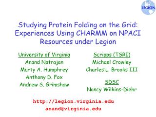 Studying Protein Folding on the Grid: Experiences Using CHARMM on NPACI Resources under Legion