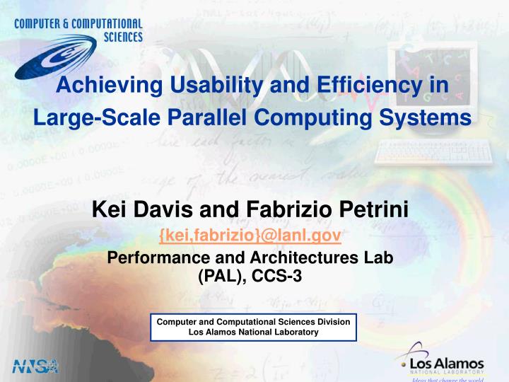 achieving usability and efficiency in large scale parallel computing systems